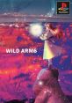 Wild Arms ワイルドアームズ Wairudo Āmuzu Wild ARMs - Video Game Video game from Wild Arms ワイルドアームズ Wairudo Āmuzu Wi