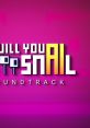 Will You Snail (Original Game track) - Video Game Video game from Will You Snail (Original Game track) for PS4, Switch,