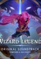 Wizard of Legend Original track Wizard of Legend (Original Game track) - Video Game Video game from Wizard of Legend