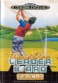 World Class Leaderboard Golf - Video Game Video game from World Class Leaderboard Golf for Genesis / Mega Drive.