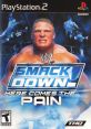 WWE SmackDown! Here Comes the Pain - Video Game Video game from WWE SmackDown! Here Comes the Pain for PS2. Published by