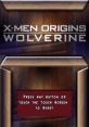 X-Men Origins: Wolverine X-Men Orígenes: Lobezno - Video Game Video game from X-Men Origins: Wolverine X-Men Orígenes: