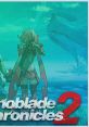 Xenoblade Chronicles 2 track ゼノブレイド2 제노블레이드 크로니클스 2 - Video Game Video game from Xenoblade Chronicles 2