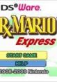 Dr. Mario Express (DSiWare) ちょっとDr.MARIO A Little Bit of... Dr. Mario 一下下马力欧医生 - Video Game Video game from