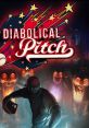 Diabolical Pitch - Video Game Video game from Diabolical Pitch for Xbox 360. Published by Microsoft Studios (2011).