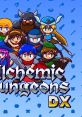 Alchemic Dungeons DX アルケミックダンジョンズDX - Video Game Video game from Alchemic Dungeons DX