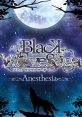 BLACK WOLVES SAGA "Anesthesia" - Video Game Video game from BLACK WOLVES SAGA "Anesthesia" for PS Vita. Published by