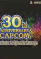 CAPCOM 30th ANNIVERSARY Best:Original & Arrange カプコン30周年 ミュージックベスト オリジナル&アレンジ - Video Game Video