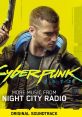 Cyberpunk 2077 (Complete Radio Collection) Cyberpunk 2077 all radio songs - Video Game Music