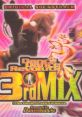 Dance Dance Revolution 3rdMIX ORIGINAL SOUNDTRACK ダンス・ダンス・レボリューション3rdMIX　オリジナル・サウンドトラック - Video Game Music