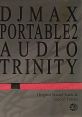 DJMAX PORTABLE 2 Audio Trinity - Video Game Video game from DJMAX PORTABLE 2 Audio Trinity for PSP. Published by