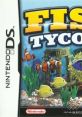 Fish Tycoon - Video Game Video game from Fish Tycoon for DS. Published by Eidos, Majesco (2007). Uploaded by peterdao.