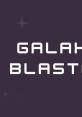 Galaxy Blaster Galaxy Blaster Code Red - Video Game Music