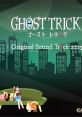 Ghost Trick Original Track 2023 ゴースト トリック Original Track 2023 - Video Game Video game from Ghost Trick