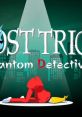 Ghost Trick: Phantom Detective Remaster cover art featuring a silhouetted figure in red and yellow against a city backdrop.