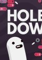 Holedown - Video Game Video game from holedown for Android, iOS, Mobile, Switch, Windows. Published by grapefrukt,