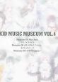KID MUSIC MUSEUM VOL.4 - Video Game Music