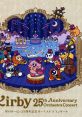 Kirby 25th Anniversary Orchestra Concert 星のカービィ25周年記念オーケストラコンサート - Video Game Video game from Kirby