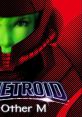 Metroid: Other M - Video Game Video game from Metroid: Other M for Wii. Published by Nintendo (2010). Uploaded by ViviVGM. 