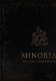 Minoria Official track MINORIA, Side NUN Original track MINORIA, Side WITCH Extras - Video Game Video game from Minoria