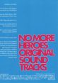 NO MORE HEROES ORIGINAL TRACKS ノーモア★ヒーローズ オリジナルサウンドトラック - Video Game Video game from NO MORE