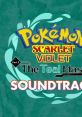 Pokémon Scarlet & Pokémon Violet The Teal Mask OST - Video Game Video game from Pokémon Scarlet & Pokémon Violet The Teal