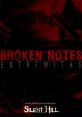 Silent Hill Inspired Music ~ Broken Notes Extremitas (The Expanded Version) - Video Game Music