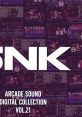 SNK ARCADE SOUND DIGITAL COLLECTION VOL.21 SNK アーケード サウンド デジタル コレクション Vol.21 - Video Game Music