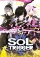 Sol Trigger Complete track Trigger Of Sol - Video Game Video game from Sol Trigger Complete track Trigger Of Sol for PSP.