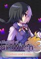 The Legend of Dark Witch 3: Wisdom and Lunacy Majin Shoujo Episode 3: Yuusha to Gusha 魔神少女 エピソード3 -勇者と愚者- - Vid