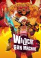 Wildcat Gun Machine ワイルドキャット・ガンマシーン - Video Game Video game from Wildcat Gun Machine