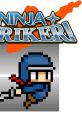 Ninja Striker ニンジャストライカー! - Video Game Video game from Ninja Striker ニンジャストライカー! for iOS, Switch,