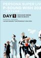 PERSONA SUPER LIVE P- WISH 2022 ~Crossing Journeys~ PERSONA SUPER LIVE P- WISH 2022 ～交差する旅路～ DAY1 アルバム PERSONA