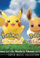 Pokémon: Let's Go, Pikachu! & Pokémon: Let's Go, Eevee! Super ポケットモンスター Let's Go! ピカチュウ・Let's Go!