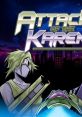 Attack of the Karens - Video Game Video game from Attack of the Karens for Switch, Windows. Published by Flynn's Arcade,