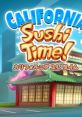 California Sushi Time! カリフォルニアスシタイム！ - Video Game Video game from California Sushi Time!