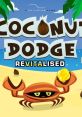 Coconut Dodge Revitalised - Video Game Video game from Coconut Dodge Revitalised for PS Vita. Published by FutureLab