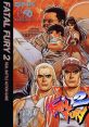 Fatal Fury 2 (Neo Geo CD) Garou Densetsu 2: Aratanaru Tatakai 餓狼伝説２ ～新たなる闘い～ - Video Game Video game from Fata