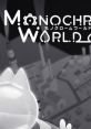 Monochrome World モノクロームワールド - Video Game Video game from Monochrome World モノクロームワールド for Switch,