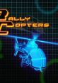 Rally Copters - Video Game Video game from Rally Copters for PS Vita, PS4, Windows. Published by Depth First (2015).