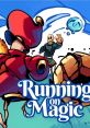 Running on Magic ランニングオンマジック - Video Game Video game from Running on Magic ランニングオンマジック for PS4,