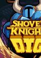 Shovel Knight Dig ショベルナイト ディグ - Video Game Video game from Shovel Knight Dig ショベルナイト ディグ for Switch.