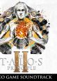 THE TALOS PRINCIPLE II VIDEO GAME TRACK The Talos Principle 2 - Video Game Video game from THE TALOS PRINCIPLE II VIDEO