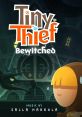 Tiny Thief Bewitched (Original Game Soundtrack) - Video Game Music