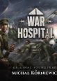 War Hospital - Video Game Video game from War Hospital for Windows. Published by Michał Korniewicz (2023). Uploaded by