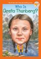 Cover of "Who Is Greta Thunberg?" featuring a cartoon illustration of the climate activist in a natural setting.