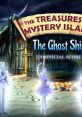 The Treasures of Mystery Island: The Ghost Ship (Unofficial Score) The Treasures of Mystery Island: The Ghost Ship