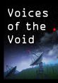 Voices of the Void Voices of the Void VotV - Video Game Video game from Voices of the Void Voices of the Void VotV for