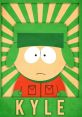 Kyle Broflovski Type your text and hear it in the voice of Kyle Broflovski .