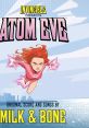 Invincible Presents: Atom Eve - Video Game Music